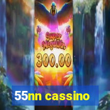 55nn cassino